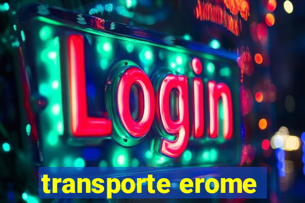 transporte erome